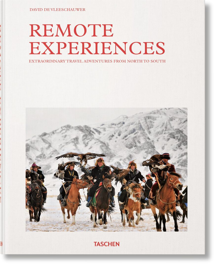 Cover image for Remote Experiences. Extraordinary Travel Adventures from North to South ISBN 9783836586023